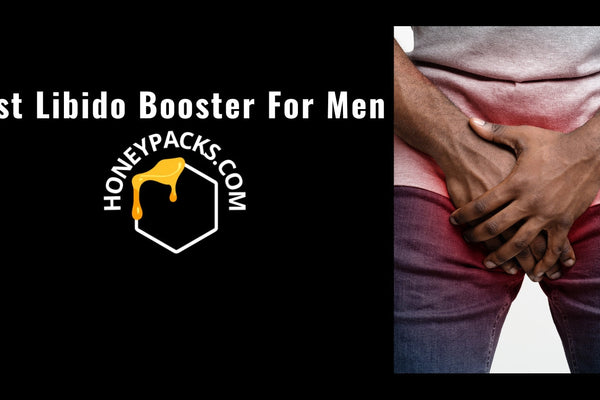 Best Libido Booster For Men | Fast-Acting & Natural Formula