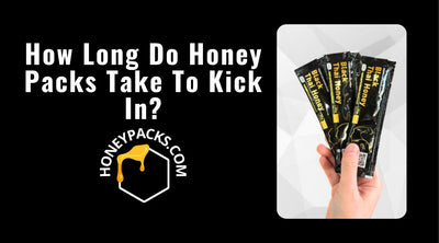 How Long Does Honey Packs Take to Kick In: Quick Guide to Effects